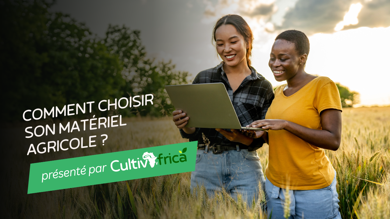 Comment choisir son matériel agricole ?