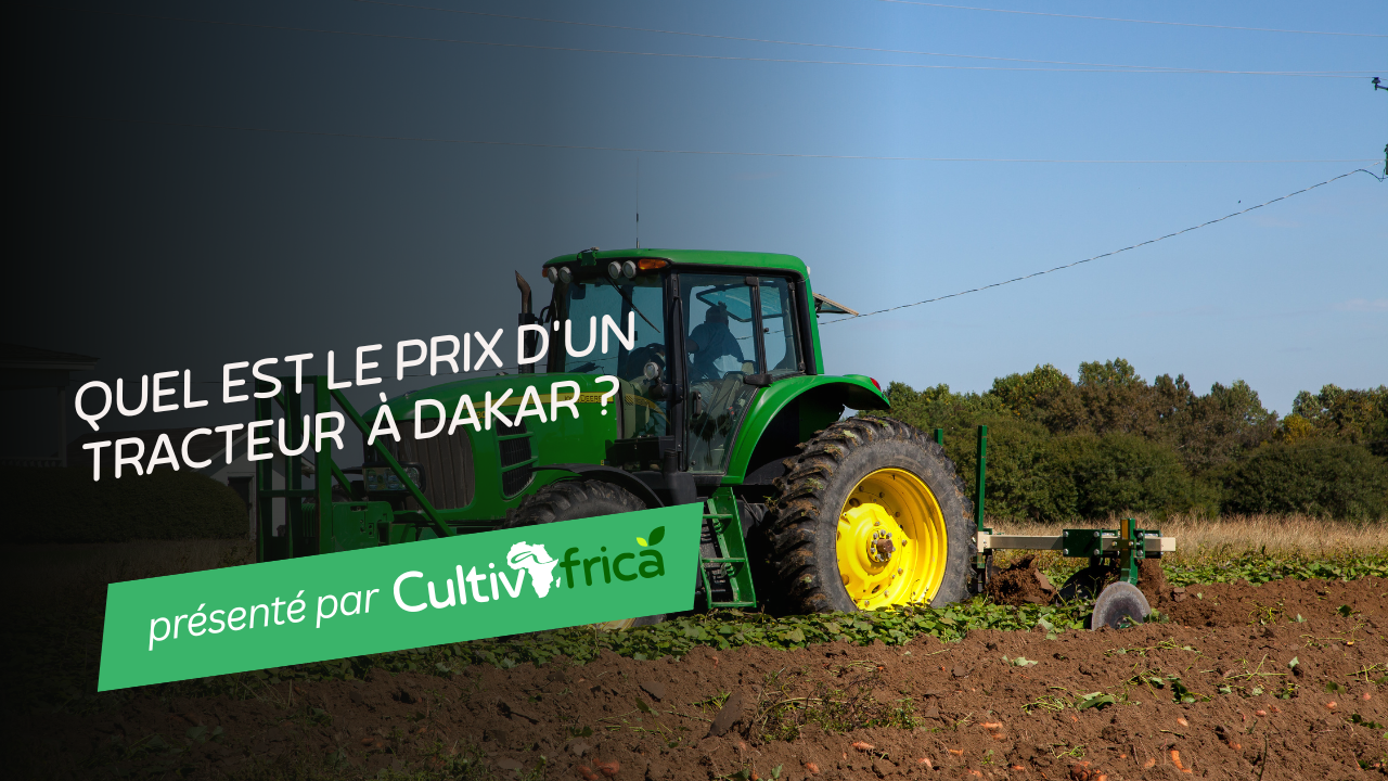 Prix des Tracteurs à Dakar : Guide d'Achat